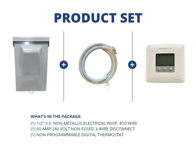 1/2" X 6' Electrical Whip with 60A 240V Non-Fused 3-Wire Disconnect and Non-Programmable Thermostat