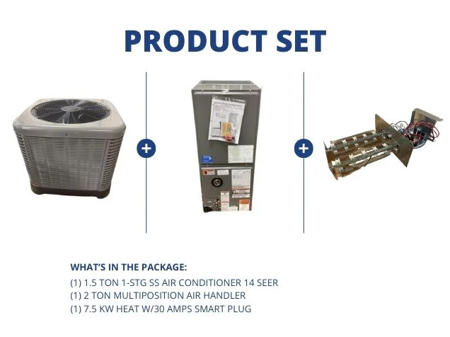 1.5 Ton 1-Stg SS AC 14.3 SEER2, 2 Ton ECM Multiposition Air Handler with 7.5Kw Heat, 30A Smart Plug