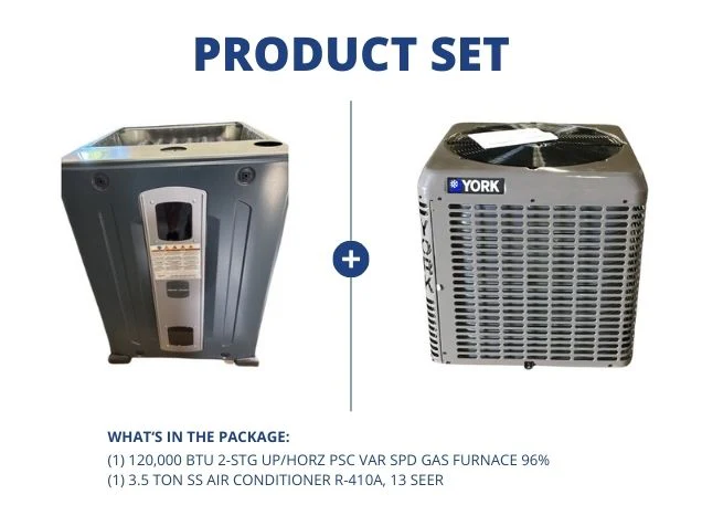 120,000 BTU 2-Stg Up/Horz PSC Var Spd Gas Furnace 96% and 3.5 Ton SS Air Conditioner R-410A, 13 SEER