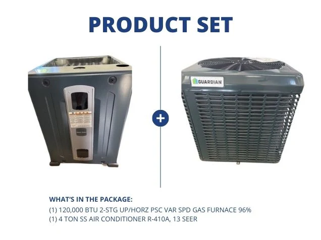 120,000 BTU 2-Stg Up/Horz PSC Var Spd Gas Furnace 96% with 4 Ton SS Air Conditioner R-410A, 13 SEER