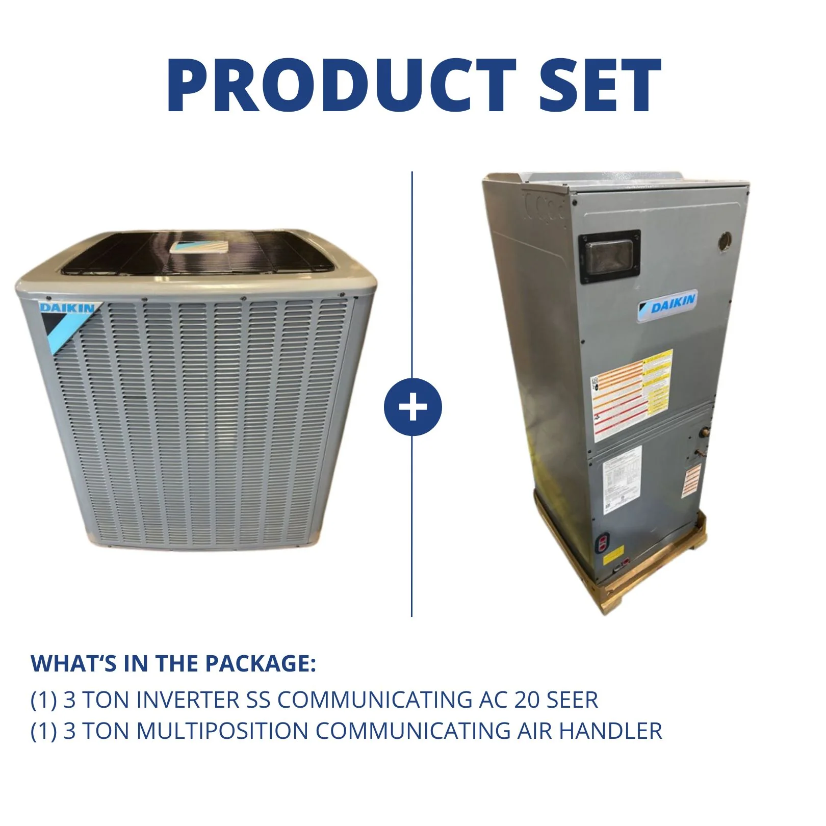 3 Ton Inverter SS Communicating AC 20 SEER and 3 Ton Multiposition Communicating Air Handler