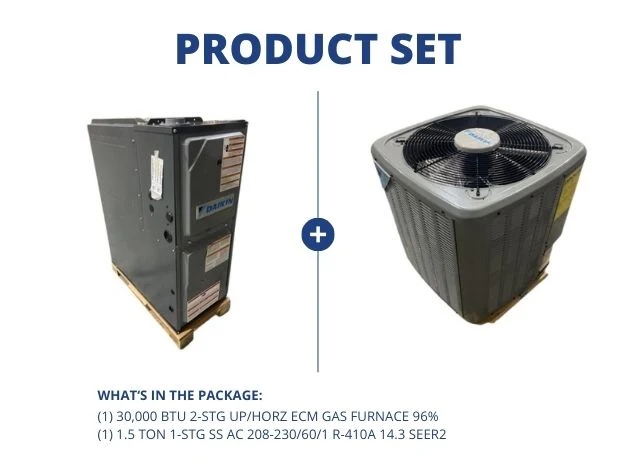 30,000 BTU 2-Stg Up/Horz ECM Gas Furnace 96% with 1.5 Ton 1-Stg SS AC 208-230/60/1 R-410A 14.3 SEER2