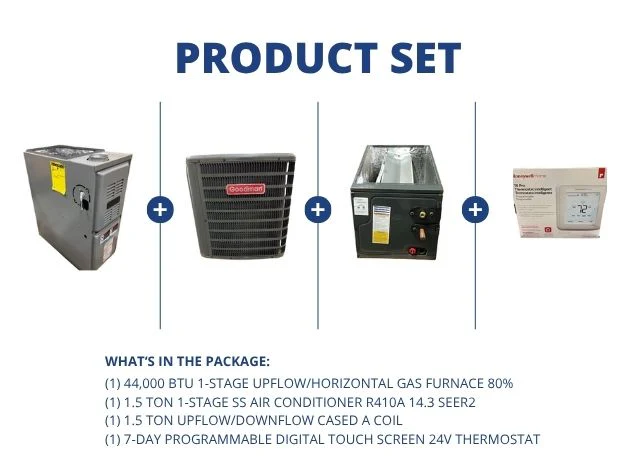 44,000 BTU Up/Horz Gas Furnace 80%, 1.5 Ton AC 14.3 SEER2, 1.5 Ton Up/Down A Coil and 24V Thermostat