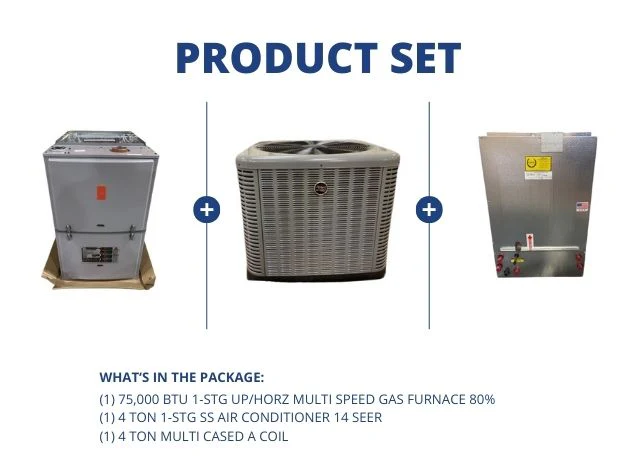 75,000 BTU Up/Horz Gas Furnace 80%, 4 Ton 1-Stg SS AC R410A 14 SEER with 4 Ton Multi Cased A Coil