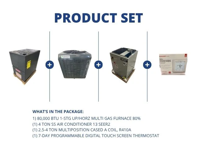 80,000 BTU Up/Horz Gas Furnace 80%, 4 Ton SS AC 13 SEER, 2.5-4 Ton Multi A Coil with 24V Thermostat